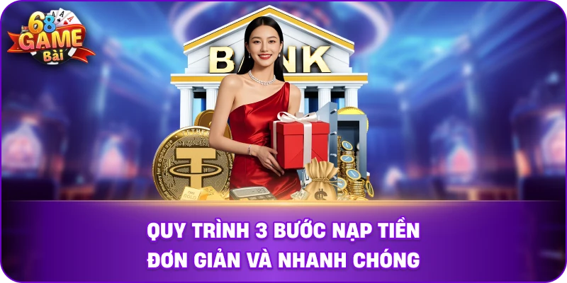 Giao diện nạp tiền trực quan và dễ sử dụng tại 68GB.