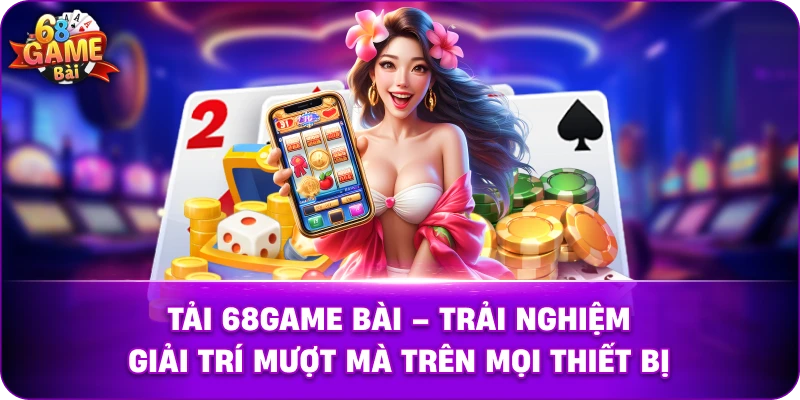 trải nghiệm mượt mà trên mọi thiết bị